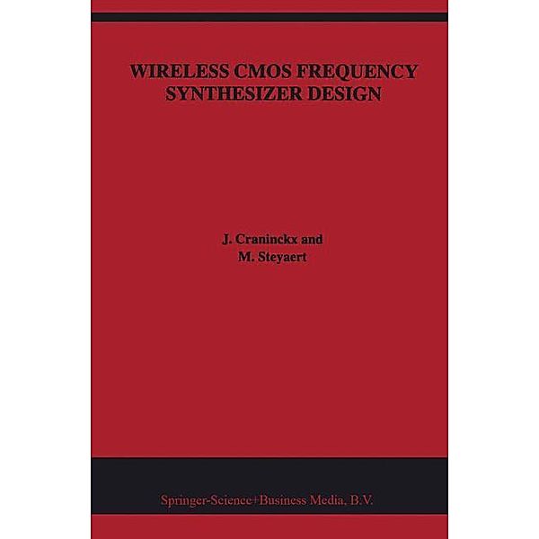Wireless CMOS Frequency Synthesizer Design, J. Craninckx, Michiel Steyaert