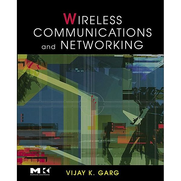 Wireless Communications & Networking / Morgan Kaufmann, Vijay Garg