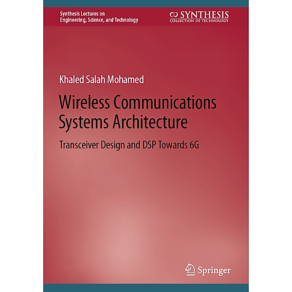 Wireless Communications Systems Architecture, Khaled Salah Mohamed