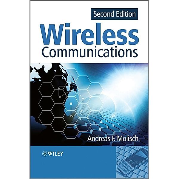 Wireless Communications / Wiley - IEEE, Andreas F. Molisch