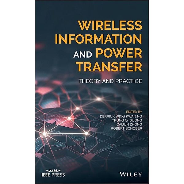 Wireless Information and Power Transfer / Wiley - IEEE