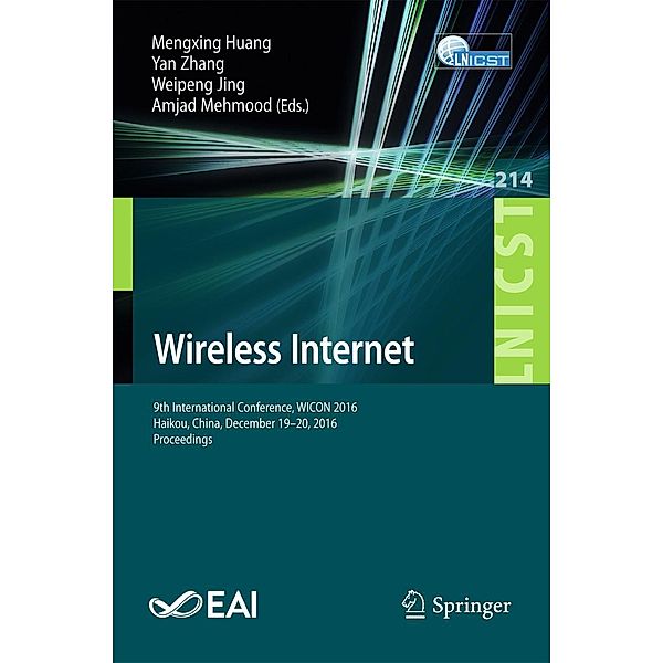 Wireless Internet / Lecture Notes of the Institute for Computer Sciences, Social Informatics and Telecommunications Engineering Bd.214