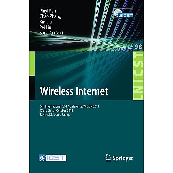 Wireless Internet / Lecture Notes of the Institute for Computer Sciences, Social Informatics and Telecommunications Engineering Bd.98