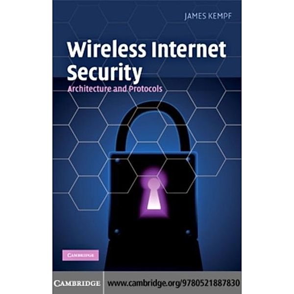 Wireless Internet Security, James Kempf