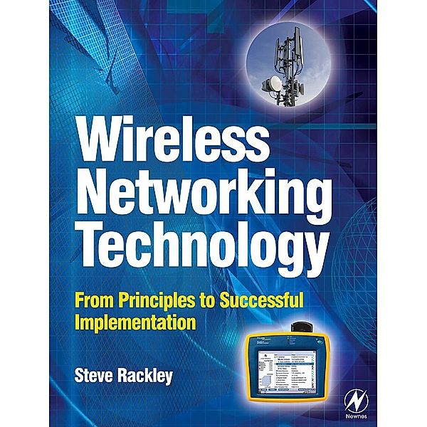 Wireless Networking Technology, Stephen A. Rackley