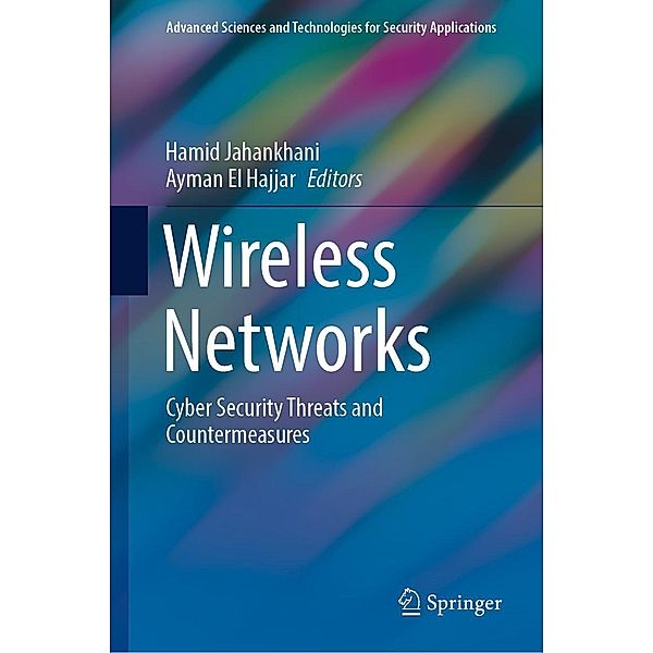 Wireless Networks / Advanced Sciences and Technologies for Security Applications