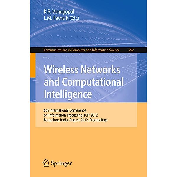 Wireless Networks and Computational Intelligence / Communications in Computer and Information Science Bd.292