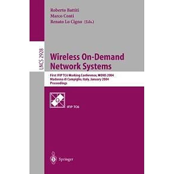 Wireless On-Demand Network Systems / Lecture Notes in Computer Science Bd.2928