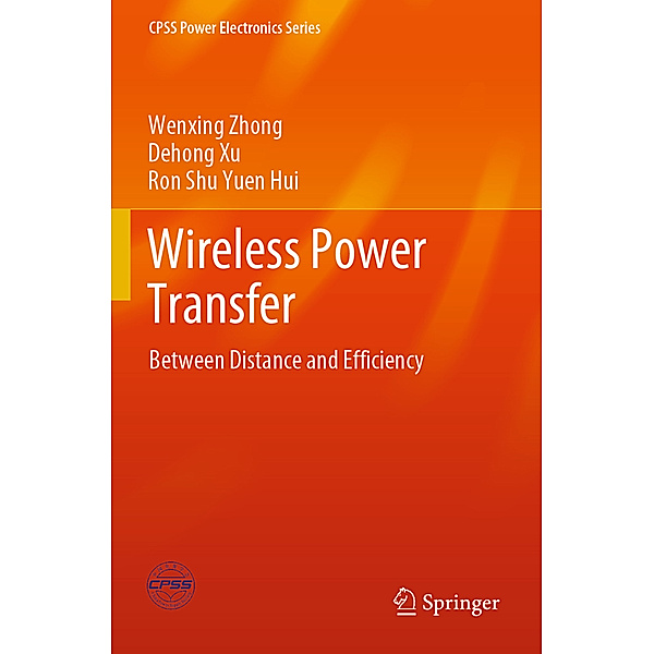 Wireless Power Transfer, Wenxing Zhong, Dehong Xu, Ron Shu Yuen Hui