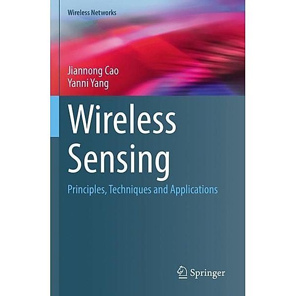 Wireless Sensing, Jiannong Cao, Yanni Yang