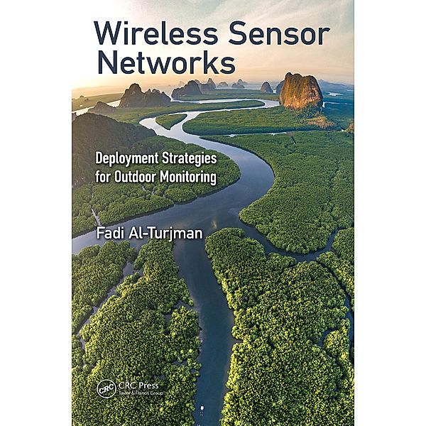 Wireless Sensor Networks, Fadi Al-Turjman