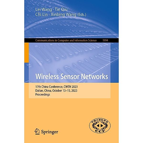 Wireless Sensor Networks / Communications in Computer and Information Science Bd.1994
