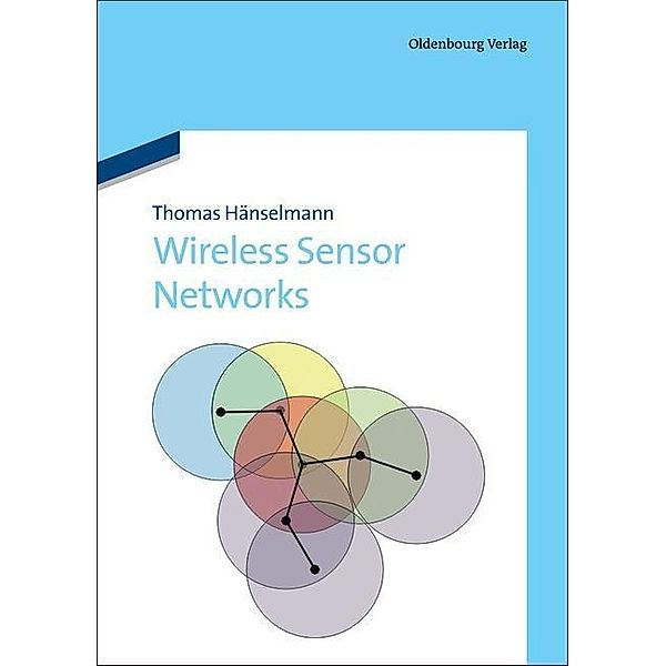 Wireless Sensor Networks / Jahrbuch des Dokumentationsarchivs des österreichischen Widerstandes, Thomas Haenselmann