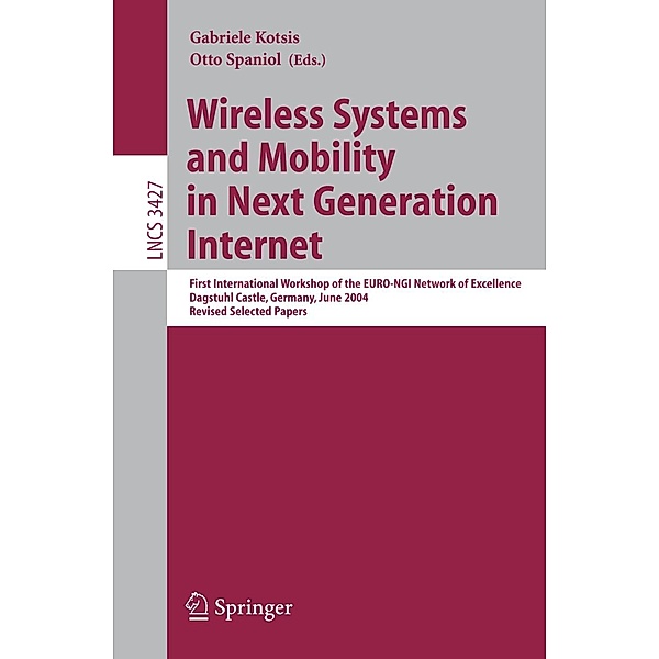 Wireless Systems and Mobility in Next Generation Internet / Lecture Notes in Computer Science Bd.3427