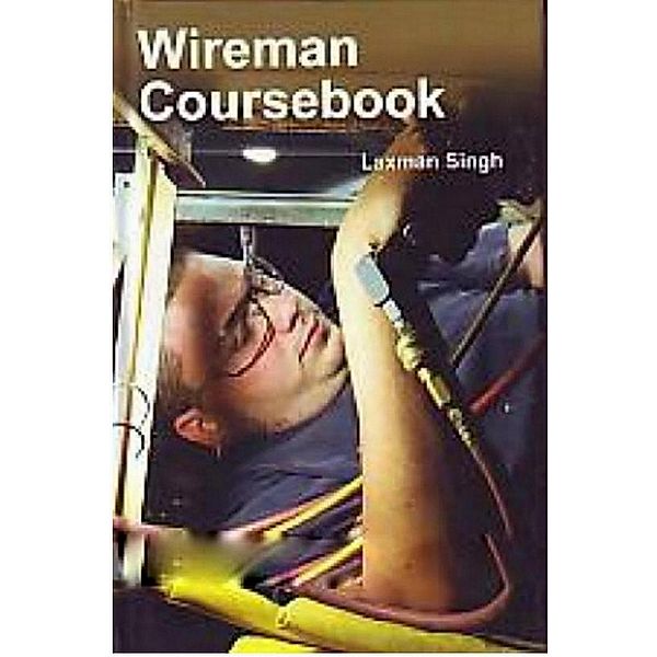 Wireman Coursebook, Laxman Singh