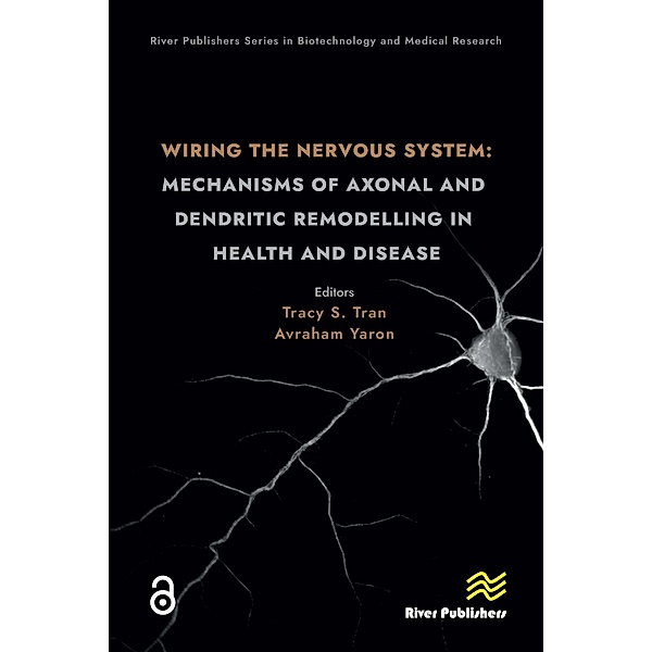 Wiring the Nervous System: Mechanisms of Axonal and Dendritic Remodelling in Health and Disease