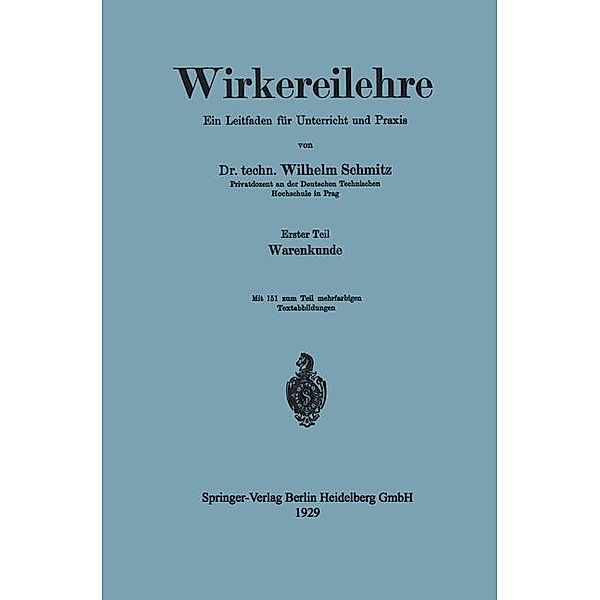 Wirkereilehre Ein Leitfaden für Unterricht und Praxis, Wilhelm Schmitz