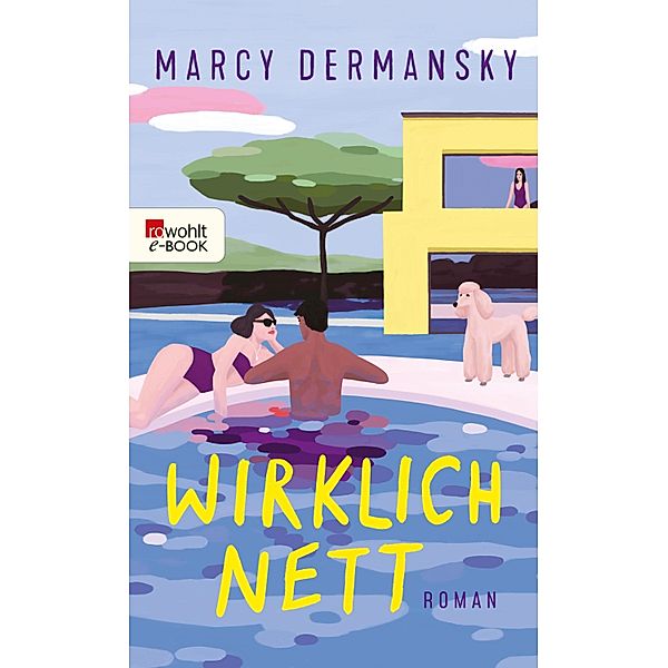 Wirklich nett, Marcy Dermansky