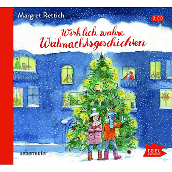 Wirklich wahre Weihnachtsgeschichten, 2 Audio-CD, Margret Rettich