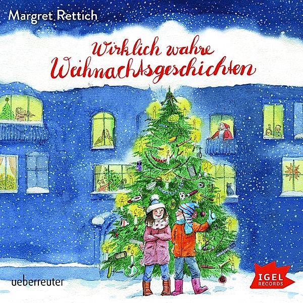 Wirklich wahre Weihnachtsgeschichten, Margret Rettich