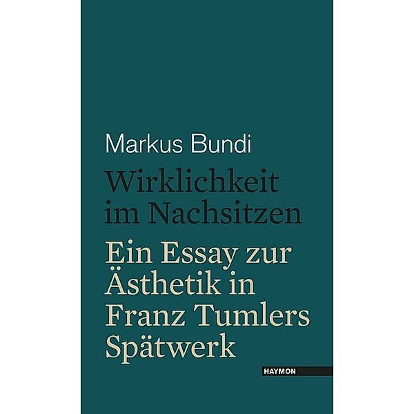 Wirklichkeit im Nachsitzen, Markus Bundi