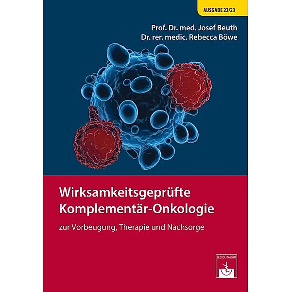 Wirksamkeitsgeprüfte Komplementär-Onkologie, Josef Beuth, Rebecca Böwe