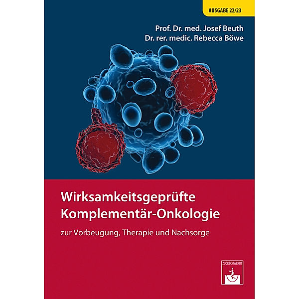 Wirksamkeitsgeprüfte Komplementär-Onkologie, Josef Beuth, Rebecca Böwe