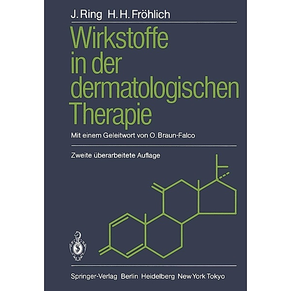 Wirkstoffe in der dermatologischen Therapie, Johannes Ring, Hans H. Fröhlich