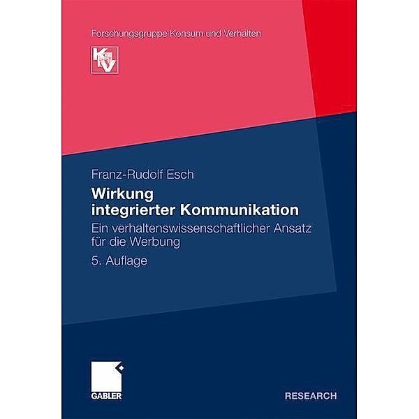 Wirkung integrierter Kommunikation, Franz-Rudolf Esch