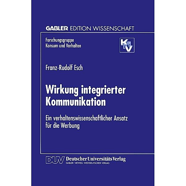 Wirkung integrierter Kommunikation, Franz-Rudolf Esch