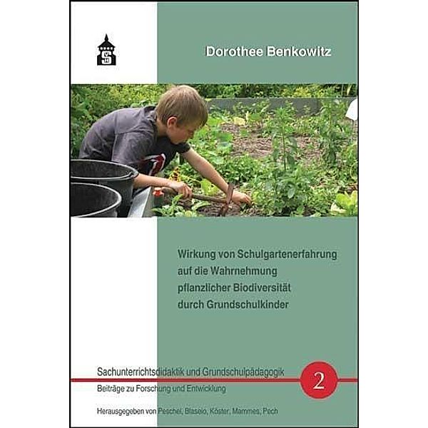 Wirkung von Schulgartenerfahrung auf die Wahrnehmung pflanzlicher Biodiversität durch Grundschulkinder, m. CD-ROM, Dorothee Benkowitz