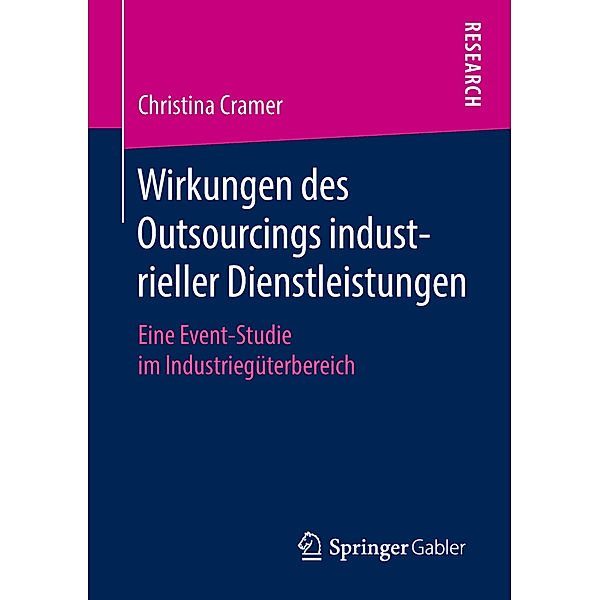 Wirkungen des Outsourcings industrieller Dienstleistungen, Christina Cramer