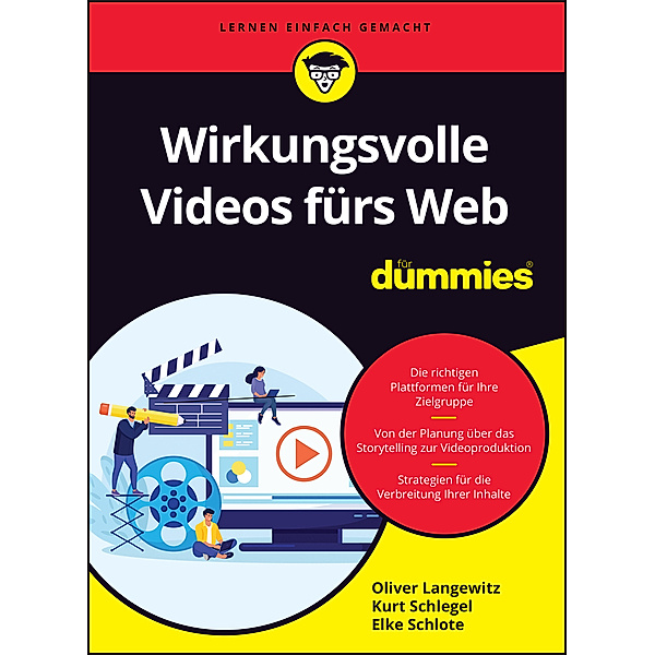 Wirkungsvolle Videos fürs Web für Dummies, Oliver Langewitz, Kurt Schlegel, Elke Schlote