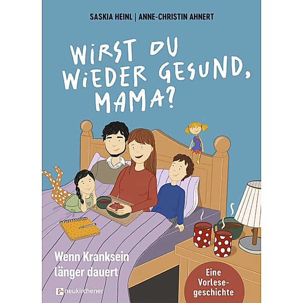 Wirst du wieder gesund, Mama?, Saskia Heinl