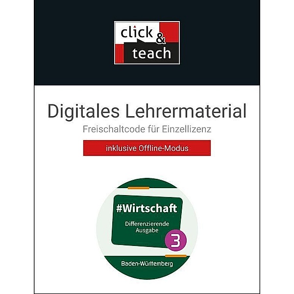 #Wirtschaft 3 click & teach (Karte m. Code), Florian Benz, Anja Eckstein, Kai Metzger