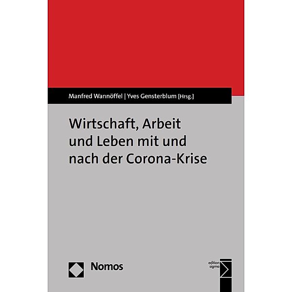 Wirtschaft, Arbeit und Leben mit und nach der Corona-Krise