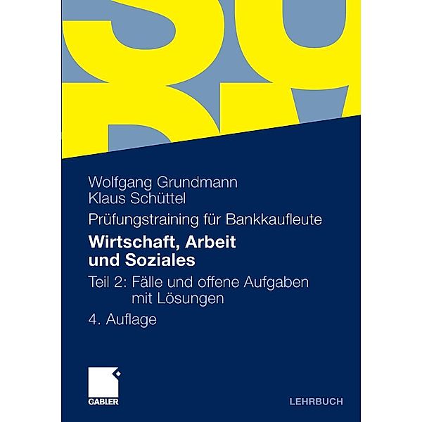 Wirtschaft, Arbeit und Soziales, Wolfgang Grundmann, Klaus Schüttel