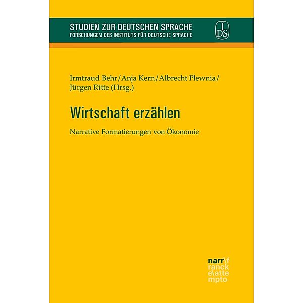 Wirtschaft erzählen / Studien zur deutschen Sprache Bd.73