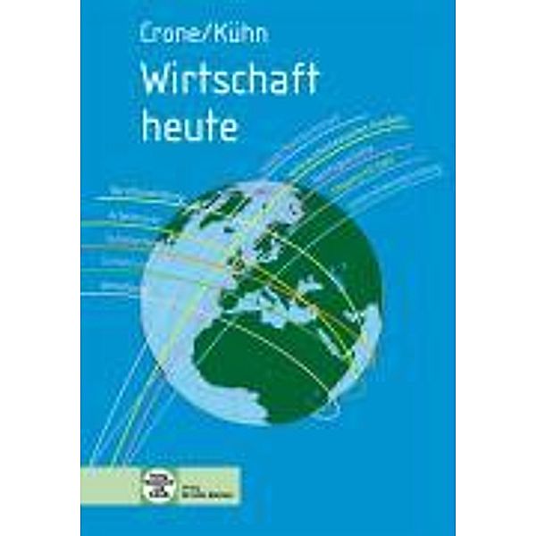 Wirtschaft heute, Bernd Crone, Reiner Kühn, Martin Lay