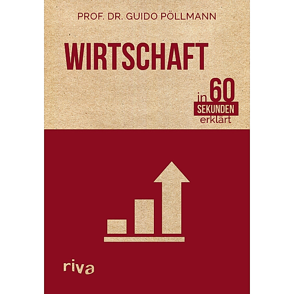 Wirtschaft in 60 Sekunden erklärt, Guido Pöllmann