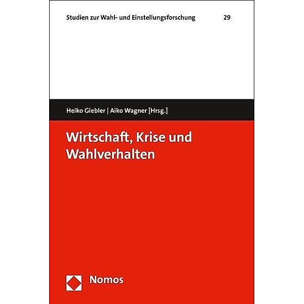 Wirtschaft, Krise und Wahlverhalten