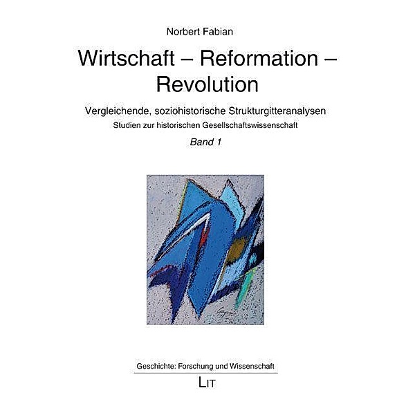 Wirtschaft - Reformation - Revolution, Norbert Fabian