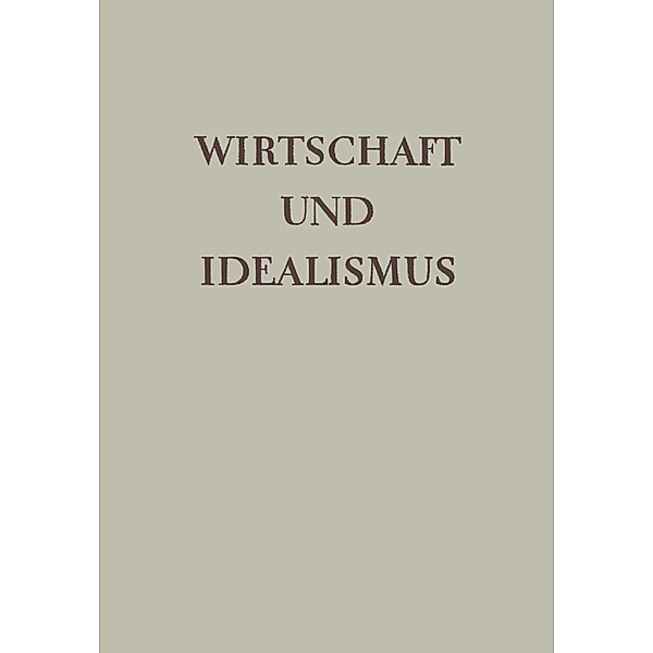 Wirtschaft und Idealismus, Alfred Giesecke