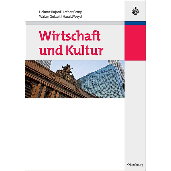 Wirtschaft und Kultur, Helmut Bujard, Lothar Cerny, Walter Gutzeit, Harald Weyel