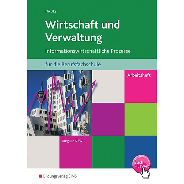 Wirtschaft und Verwaltung für die Berufsfachschule NRW, Jürgen Nikolka