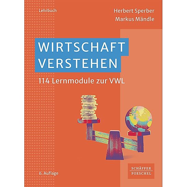 Wirtschaft verstehen, Herbert Sperber, Markus Mändle