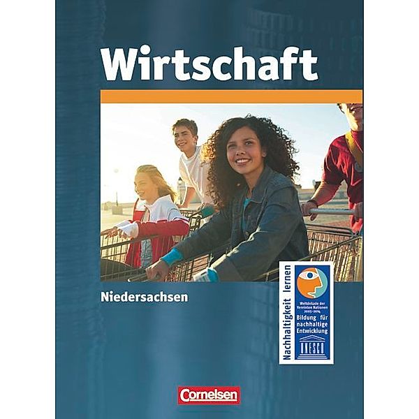 Wirtschaft / Wirtschaft - Niedersachsen: Sekundarstufe I - Bisherige Ausgabe, Heinrich Meyer, Renate Harter-Meyer