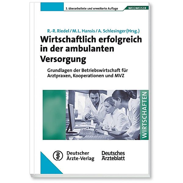 Wirtschaftlich erfolgreich in der ambulanten Versorgung