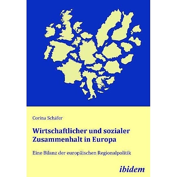 Wirtschaftlicher und sozialer Zusammenhalt in Europa, Corina Schäfer