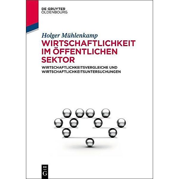 Wirtschaftlichkeit im öffentlichen Sektor, Holger Mühlenkamp